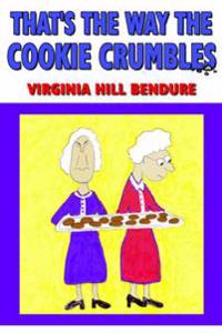 That's The Way The Cookie Crumbles