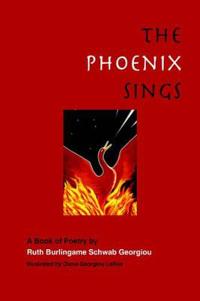 The Phoenix Sings