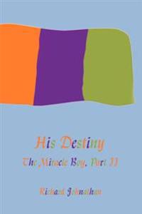 The Miracle Boy, Part II