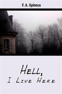 Bokomslag för "Hell, I Live Here"