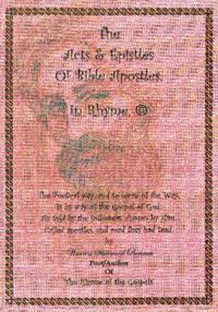 Acts & Epistles of Bible Apostles, in Rhyme (c)