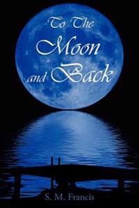 Bokomslag för "To the Moon And Back"