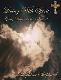 Living With Spirit