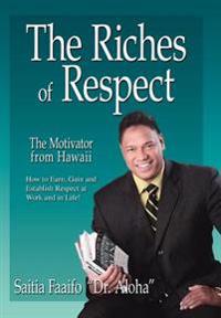 The Riches of Respect