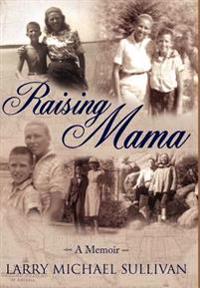 Bokomslag för "Raising Mama"