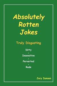 Absolutely Rotten Jokes