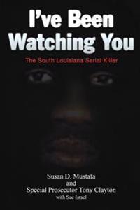 I've Been Watching You