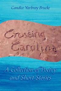 Crossing Carolina