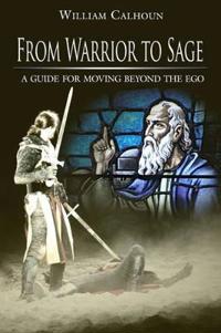 From Warrior to Sage