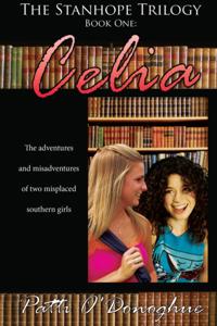 Stanhope Trilogy Book One: Celia