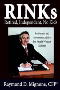 RINKs Retired, Independent, No Kids