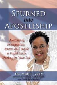 Spurned Into Apostleship