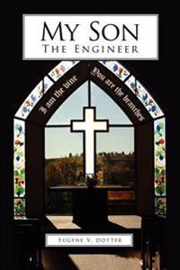 "My Son-The Engineer"