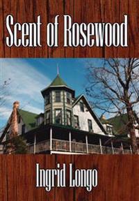 Scent of Rosewood
