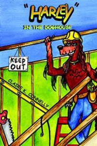 Harley - In The Doghouse