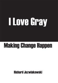 I Love Gray