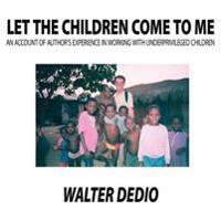 Let the Children Come to Me