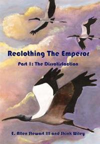 Reclothing The Emperor