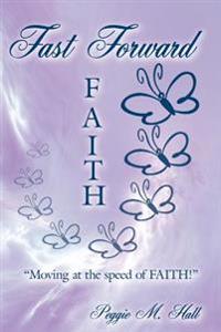 Fast Forward Faith