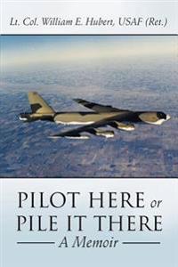 Pilot Here or Pile It There