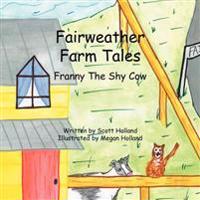 Fairweather Farm Tales