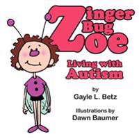 Zinger Bug Zoe