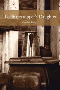 Bokomslag för "The Sharecropper's Daughter"