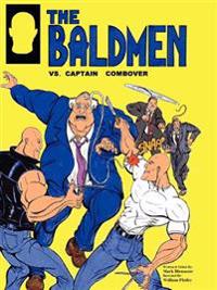 The Baldmen Vs. Captain Combover