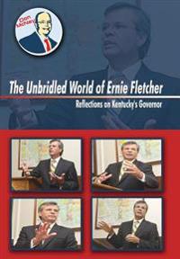 Bokomslag för "The Unbridled World Of Ernie Fletcher"