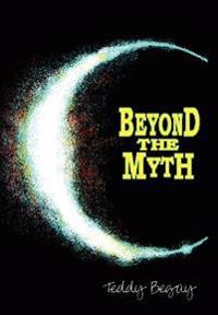 Beyond the Myth