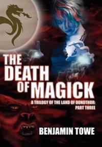 The Death of Magick