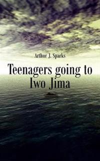 Teenagers Going to Iwo Jima