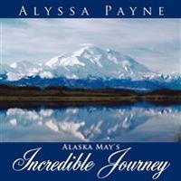 Alaska May's Incredible Journey