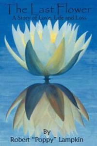 The Last Flower