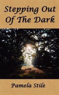 Stepping Out of the Dark