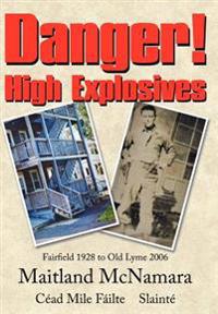 Bokomslag för "Danger! High Explosives"