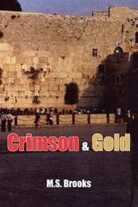 Crimson and Gold