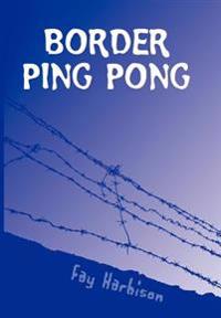 Bokomslag för "Border Ping Pong"