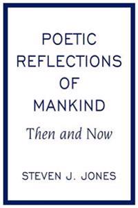 Poetic Reflections of Mankind
