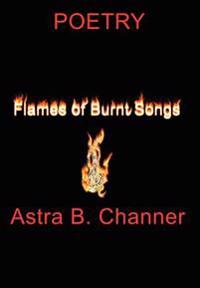 Bokomslag för "Flames Of Burnt Songs"