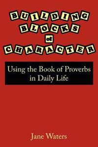 Building Blocks of Character