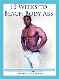 12 Weeks to Beach Body ABS