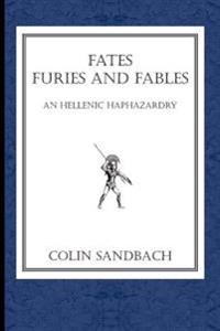 Bokomslag för "Fates Furies and Fables"