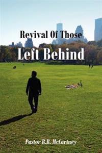 Revival of Those Left Behind