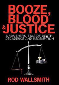 Bokomslag för "Booze, Blood and Justice"