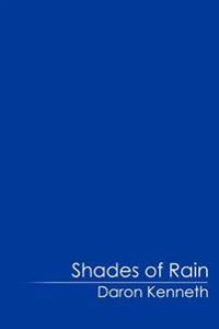 Shades of Rain