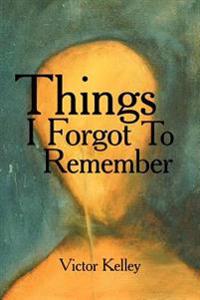 Bokomslag för "Things I Forgot To Remember"