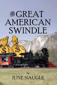 Bokomslag för "The Great American Swindle"