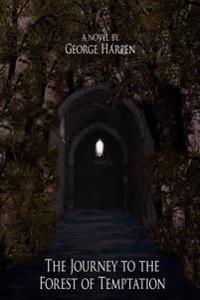 The Journey to the Forest of Temptation
