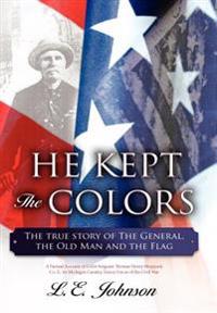 He Kept The Colors